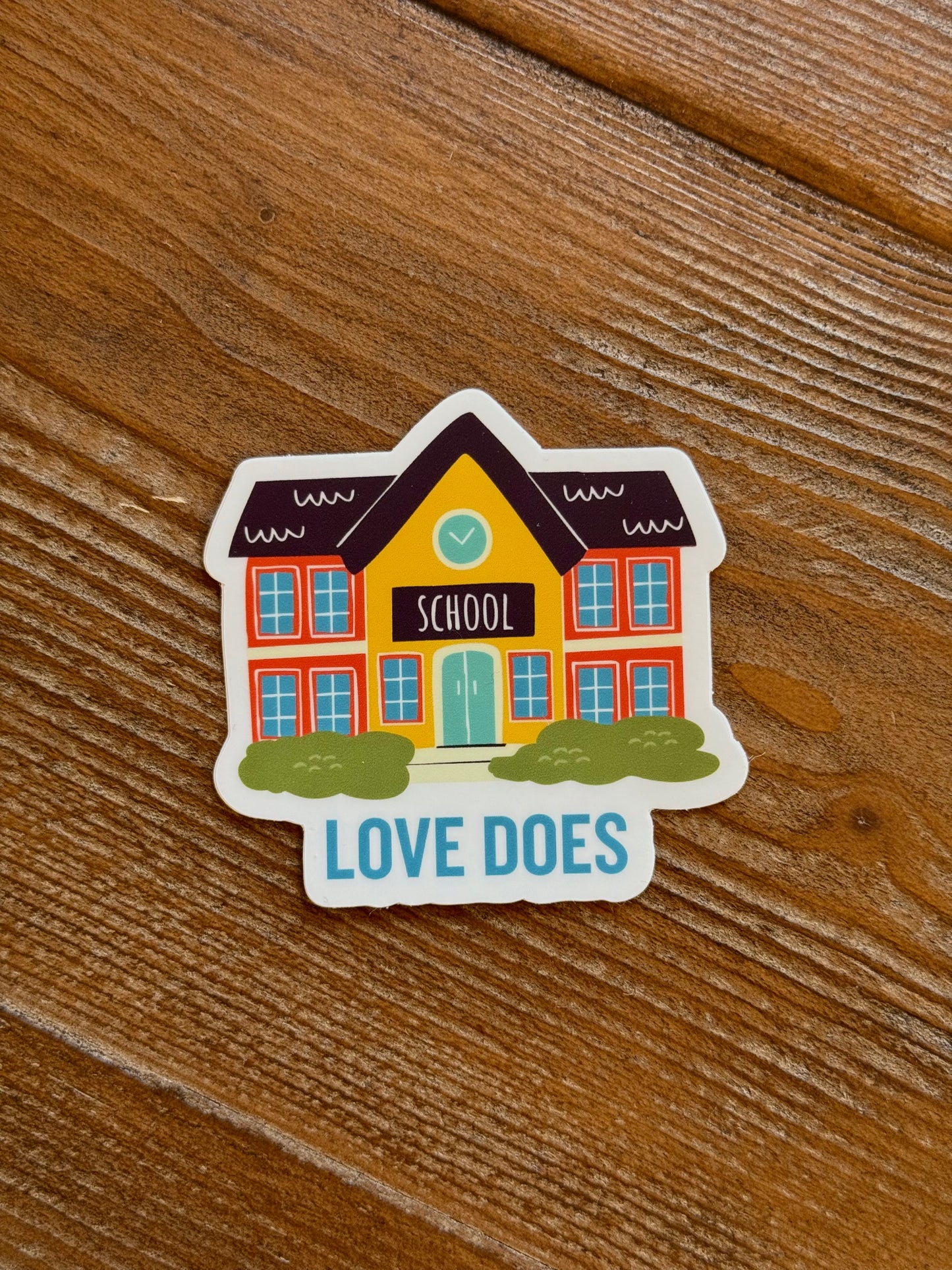 Love Does School Sticker